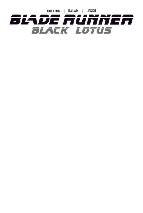 Blade Runner Black Lotus #1 Cover E Blank